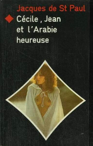 CECILE, JEAN ET L'ARABIE HEUREUSE | Immagine principale