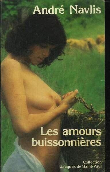 LES AMOURS BUISSONNIERES