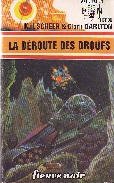 LA DEROUTE DES DROUFS