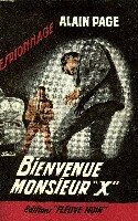 BIENVENUE MONSIEUR "X"