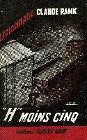 "H" MOINS CINQ.