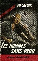 LES HOMMES SANS PEUR