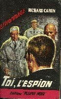 TOI, L'ESPION