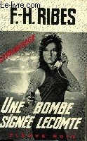 UNE BOMBE SIGNEE LECOMTE