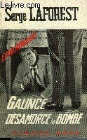 GAUNCE DESAMORCE LA BOMBE