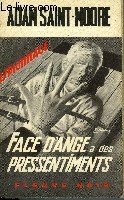 FACE D'ANGE A DES PRESSENTIMENTS