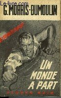 UN MONDE A PART