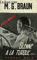 GLENNE A LA TURQUE | Immagine principale