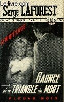GAUNCE ET LE TRIANGLE DE MORT