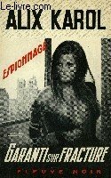 GARANTI SUR FRACTURE