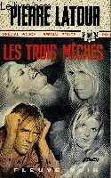 LES TROIS MECHES