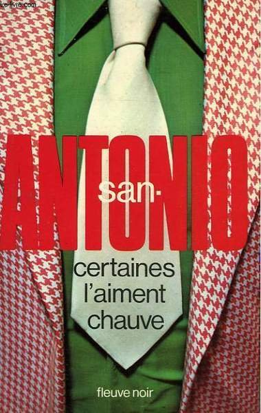 CERTAINES L'AIMENT CHAUVE