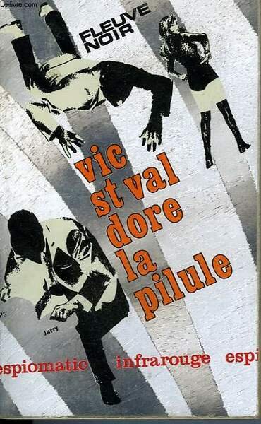 VIC ET VAC DORE LA PILULE