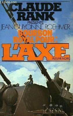 BOURBON ROYAL POUR L'AXE