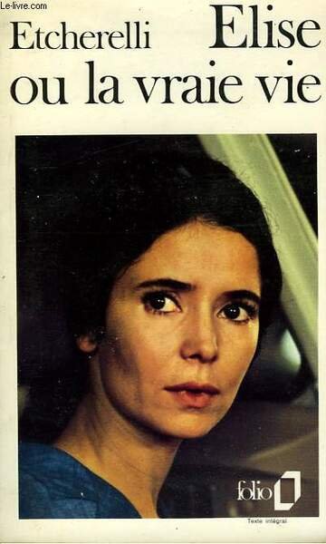 ELISE OU LA VRAIE VIE | Immagine principale