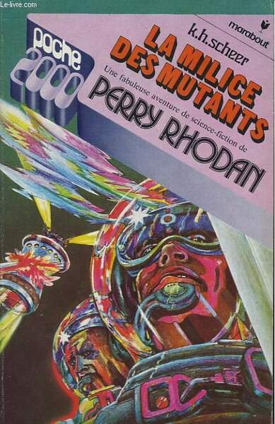 LES AVENTURES DE PERRY RHODAN - LA MILICE DES MUTANTS