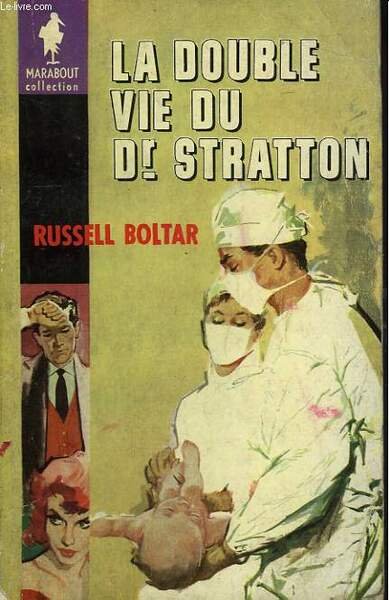 LA DOUBLE VIE DU DOCTEUR STRATTON - THE TWO LIVES …