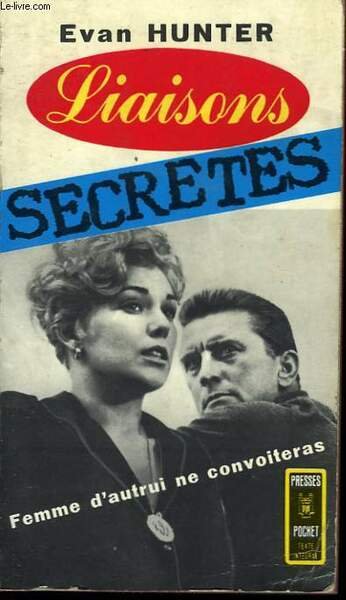 LIAISONS SECRETES -STRANGERS WHEN WE MEET.