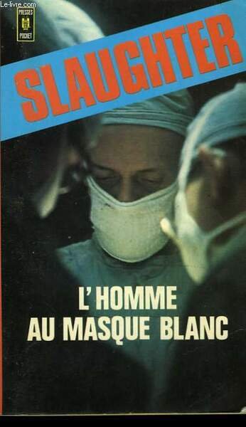 L'HOMME AU MASQUE BLANC - THE HEALER