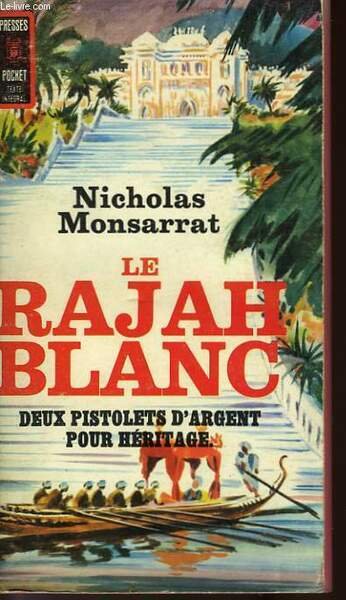 LE RAJAH BLANC - THE WHITE RAJAH