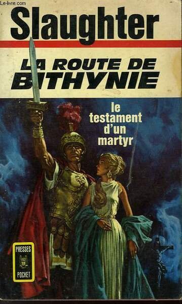 LA ROUTE DE BITHYNIE - THE ROAD TO BITHYNIA