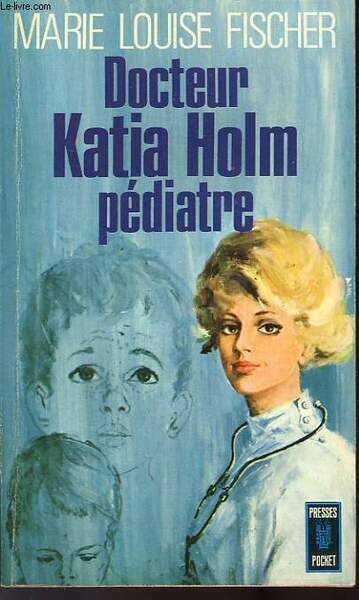 DOCTEUR KATIA HOLM PEDIATRE - KINDERAERZTIN DOKTOR KATIA HOLM