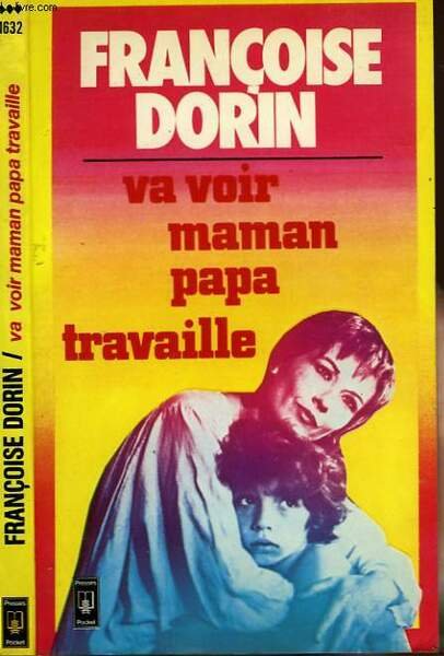 VA VOIR MAMAN. PAPA TRAVAILLE!