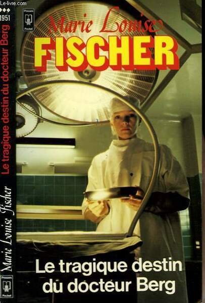 LE TRAGIQUE DESTIN DU DOCTEUR BERG - DER FRAUENARZT