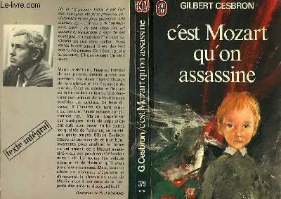 C'EST MOZART QU'ON ASSASSINE