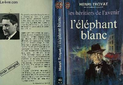 LES HERITIERS DE L'AVENIR "L'ELEPHANT BLANC" - TOME 3