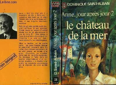 ANNE, JOUR APRES JOUR "LE CHATEAU DE LA MER" - …