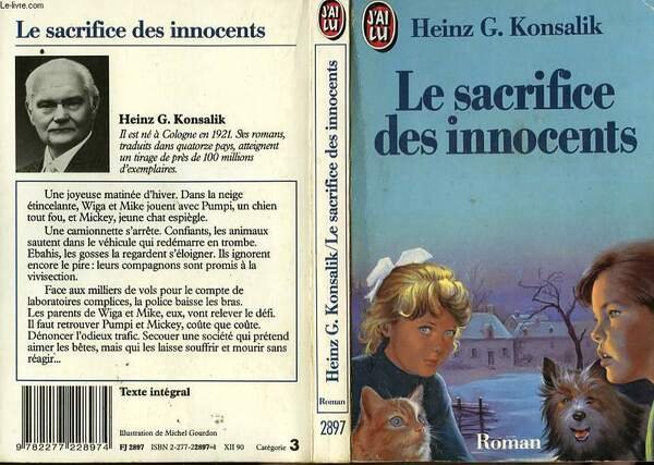 LE SACRIFICE DES INNOCENTS - WER SICH NICHT WEHRT.
