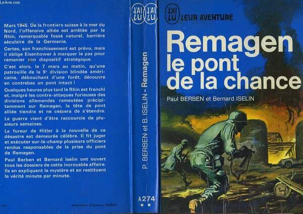 REMAGEN LE PONT DE LA CHANCE (7 mars 1945)