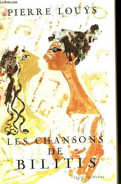 LES CHANSONS DE BILITIS