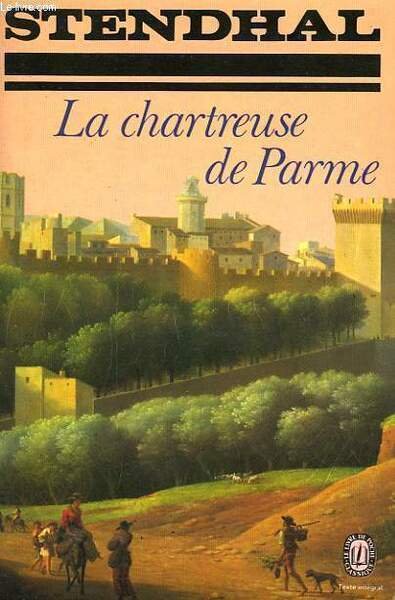 LA CHARTREUSE DE PARME