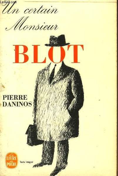 UN CERTAIN MONSIEUR BLOT