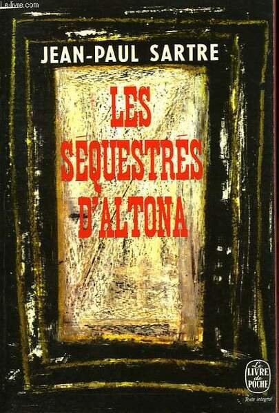 LES SEQUESTRES D'ALTONA - PIECE EN 5 ACTES