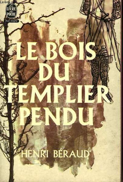 LE BOIS DU TEMPLIER PENDU