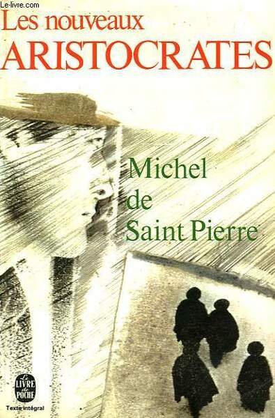 LES NOUVEAUX ARISTOCRATES
