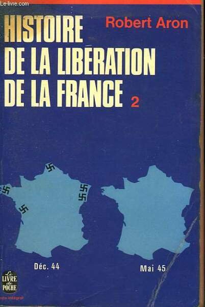HISTOIRE DE LA LIBERATION DE LA FRANCE - JUIN 1944 …