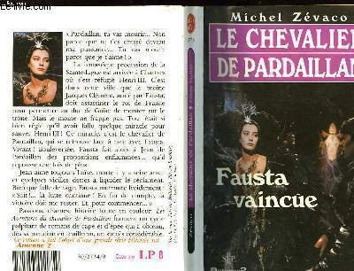 LE CHEVALIER DE PARDAILLAN 4 - FAUSTA VAINCU