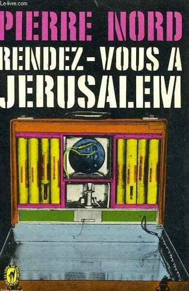 RENDEZ-VOUS A JERUSALEM