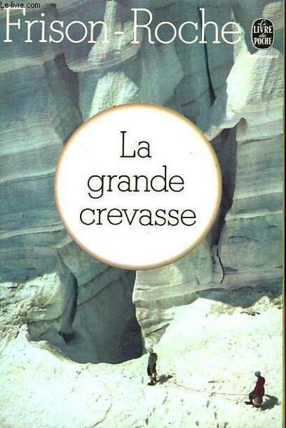 LA GRANDE CREVACE