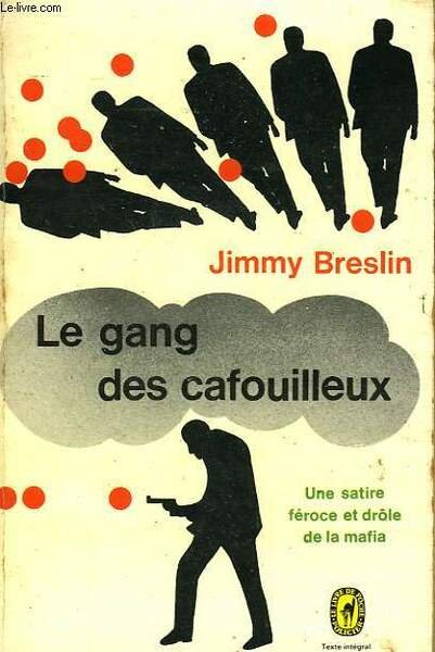 LE GANG DES CAFOUILLEUX