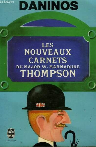 LES NOUVEAUX CARNETS DU MAJOR W. MARMADUKE THOMPSON