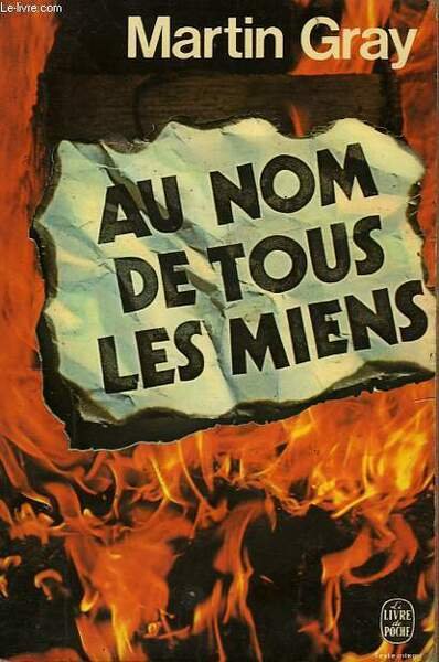 AU NOM DE TOUS LES MIENS