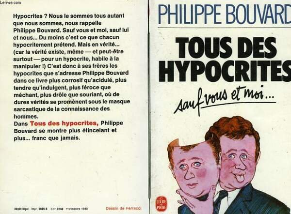 TOUS DES HYPOCRITES SAUF VOUS ET MOI