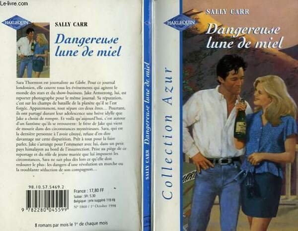 DANGEREUSE LUNE DE MIEL - HONEYMOON ASSIGNMENT