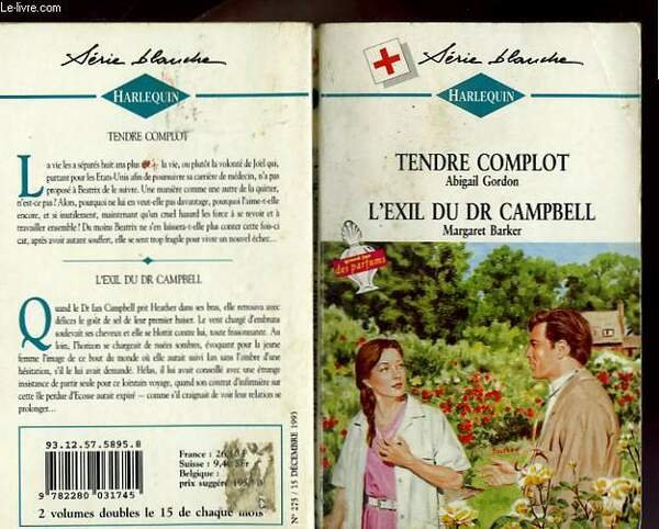 TENDRE COMPLOT SUIVI DE L'EXIL DU DR CAMPBELL