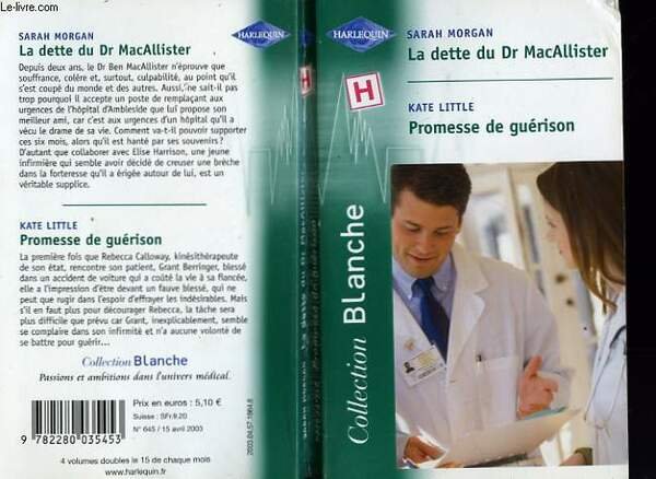 LA DETTE DU DR MACALLISTER SUIVI DE PROMESSE DE GUERISON …